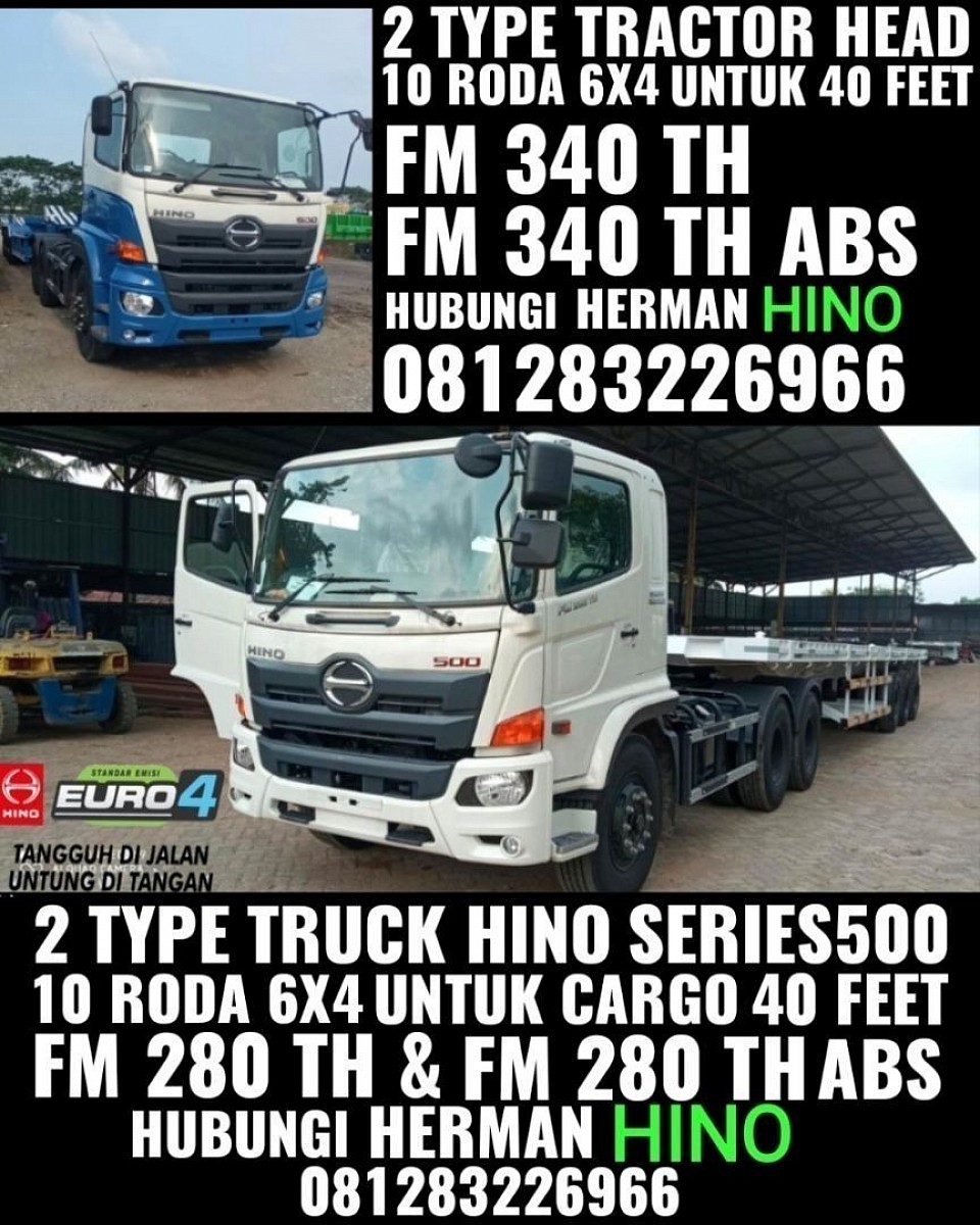 HINO RANGER Tractor Head FM 280 TH, FM 280 TH ABS, FM 340 TH, FM 340 TH ABS Tronton 10 roda 6x4, bisa dibuat model Trailer 20 & 40 feet FLATBED, BAK, WINGBOX, TANKI, hubungi Herman 0812-8322-6966